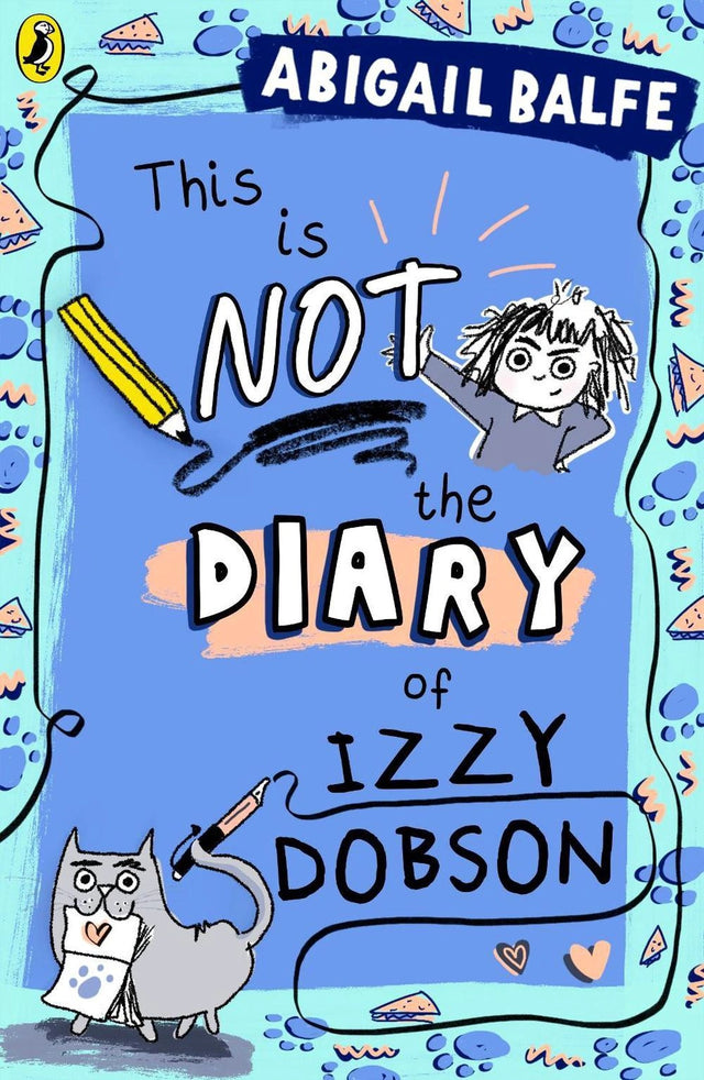 This Is NOT the Diary of Izzy Dobson