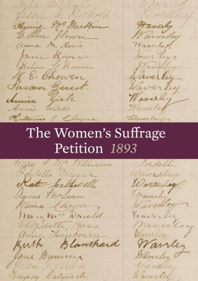 The Women's Suffrage Petition | Te Petihana Whakamana Poti Wahine, 1893