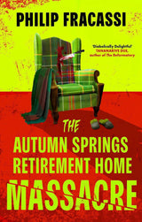 The Autumn Springs Retirement Home Massacre