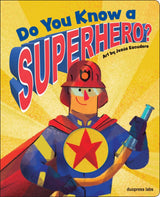 Do You Know a Superhero?