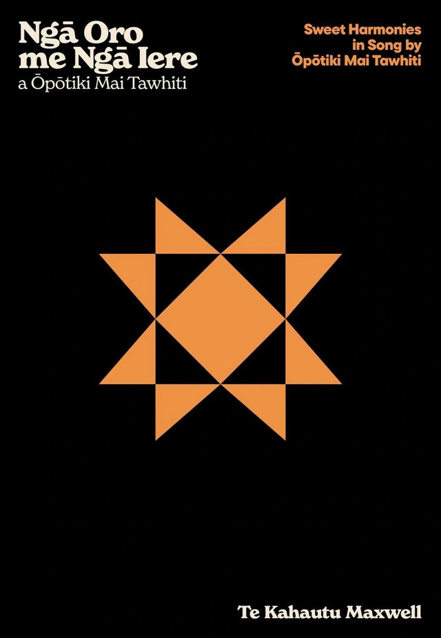 Ngā Oro me Ngā Iere a Ōpōtiki Mai Tawhiti – Sweet Harmonies in Song by Ōpōtiki Mai Tawhi