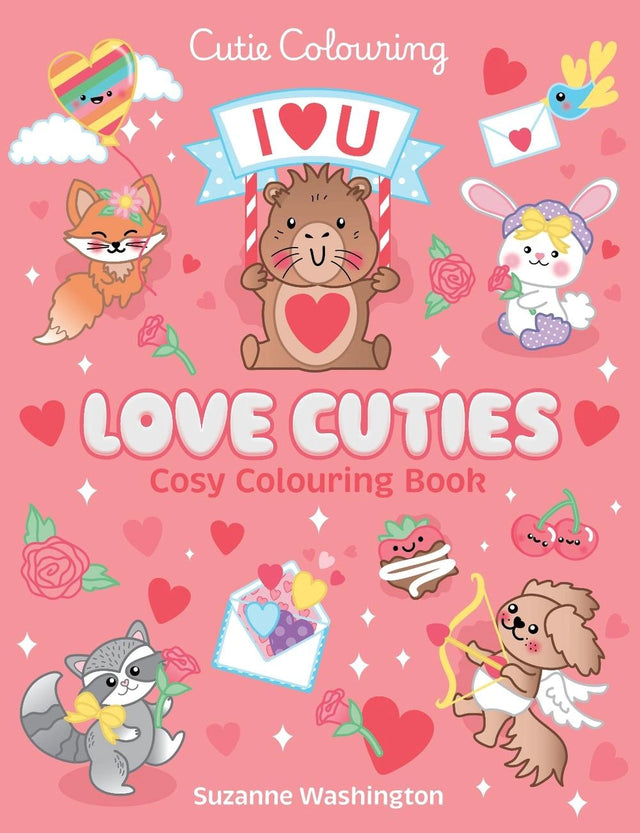 Love Cuties (Cutie Colouring #3)