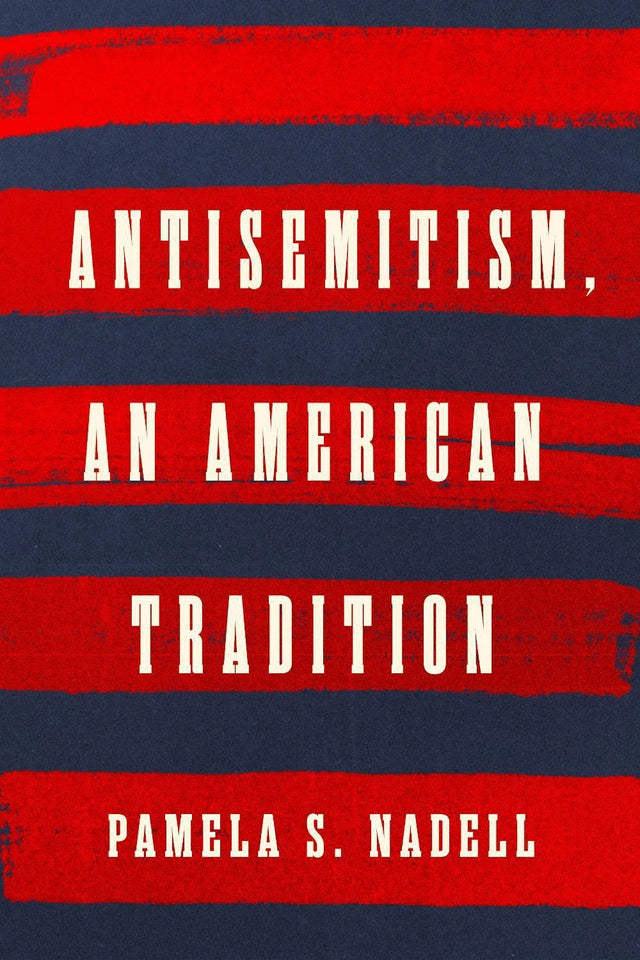 Antisemitism, an American Tradition