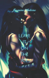 Leave It On The Ice