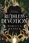 Ruthless Devotion