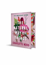 The Natural Way of Things 10th Anniversary Edition