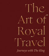 The Art of Royal Travel