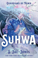 Guardians of Dawn - Suhwa