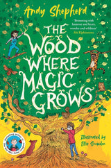 The Wood Where Magic Grows