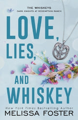 Love, Lies, and Whiskey