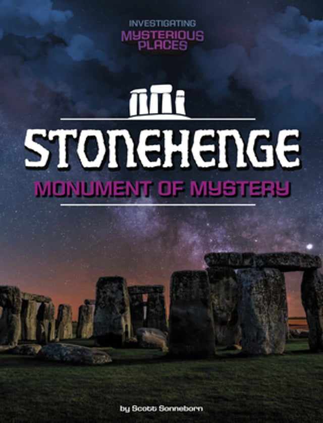 Investigating Mysterious Places Stonehenge