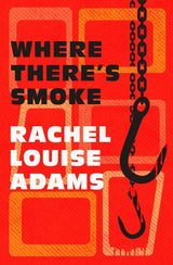 Where There's Smoke