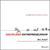 Disciplined Entrepreneurship
