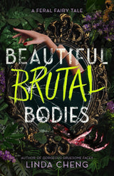 Beautiful Brutal Bodies