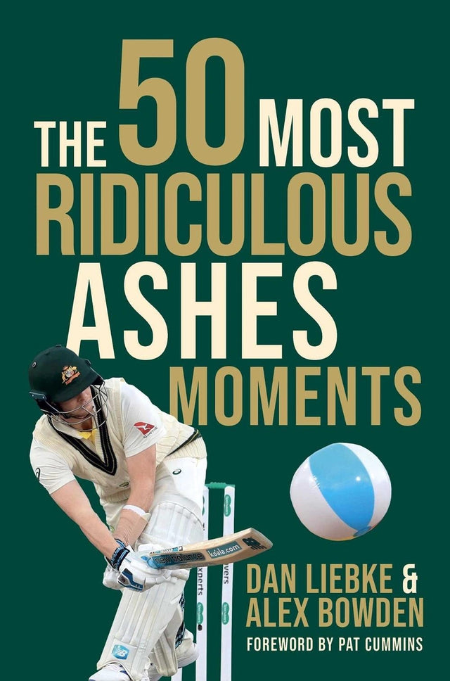 The 50 Most Ridiculous Ashes Moments