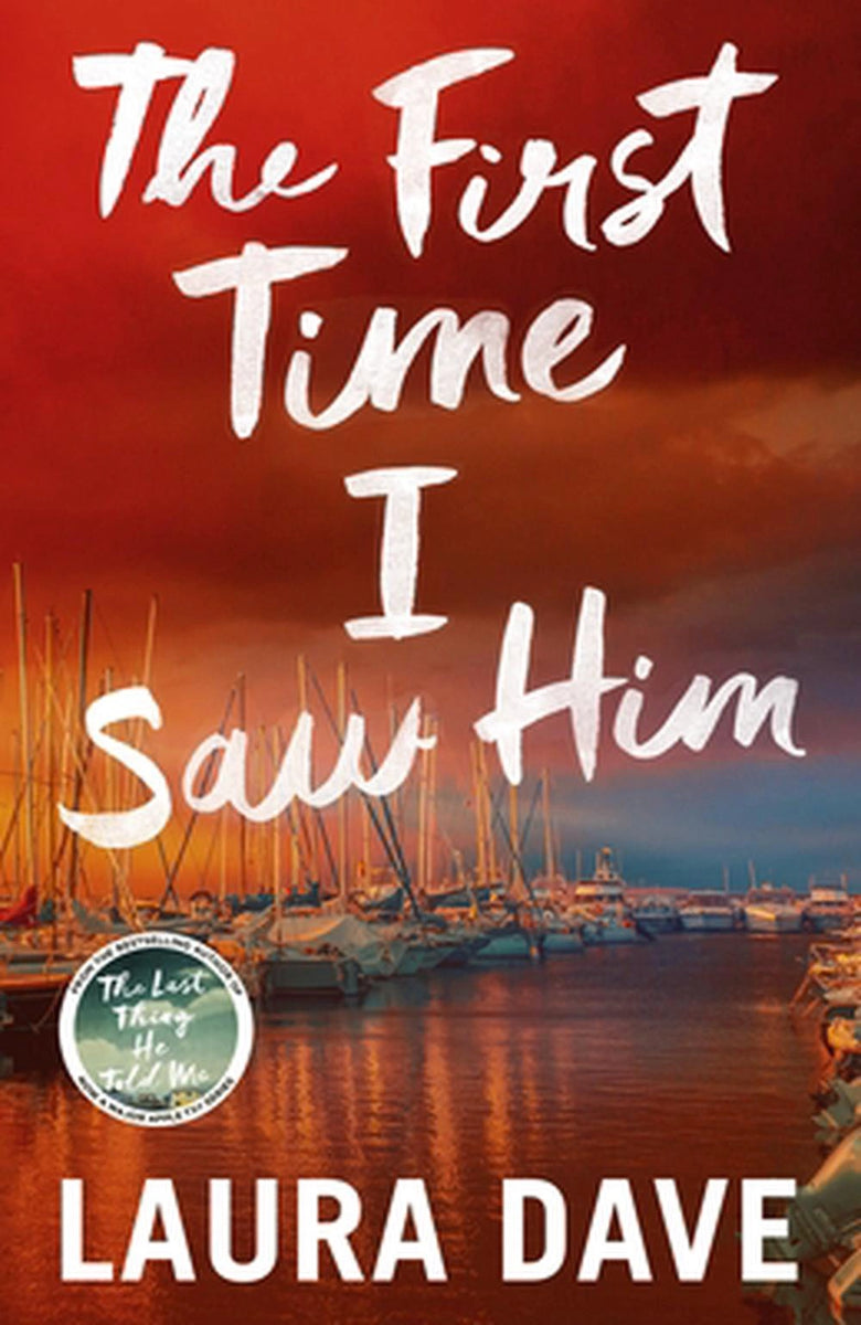 The First Time I Saw Him by Laura Dave and 337971 TBA – Book Hero