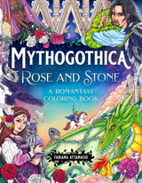 Mythogothica: Rose and Stone
