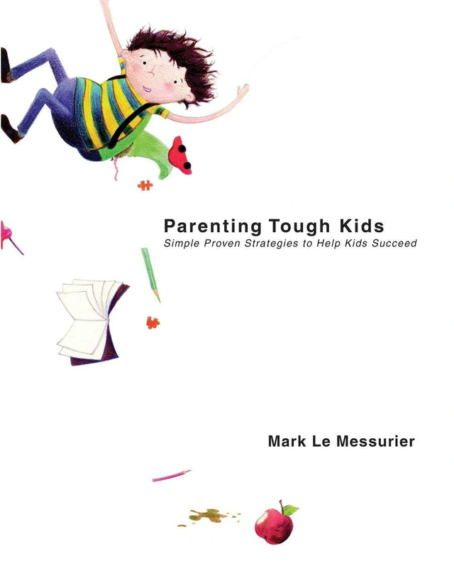 Parenting Tough Kids