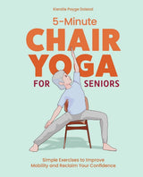 5-Minute Chair Yoga for Seniors