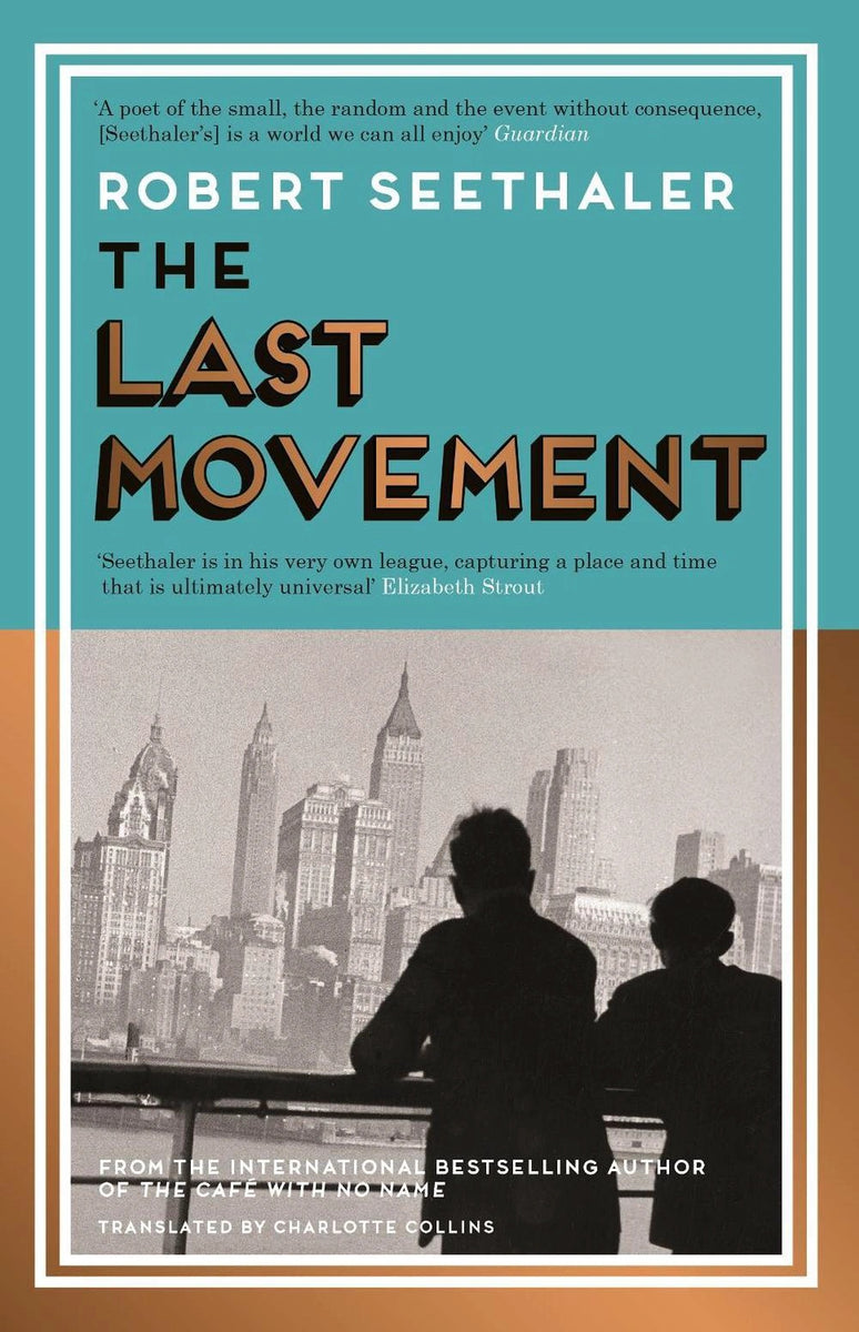 The Last Movement by Robert Seethaler – Book Hero