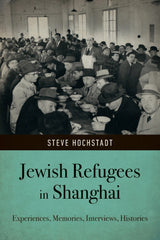 Jewish Refugees in Shanghai