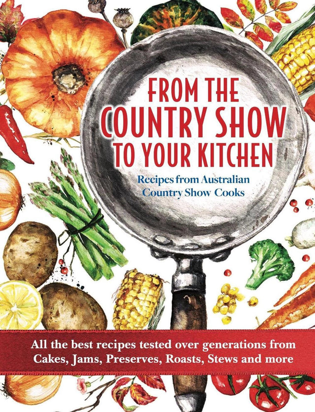From the Country Show to your Kitchen