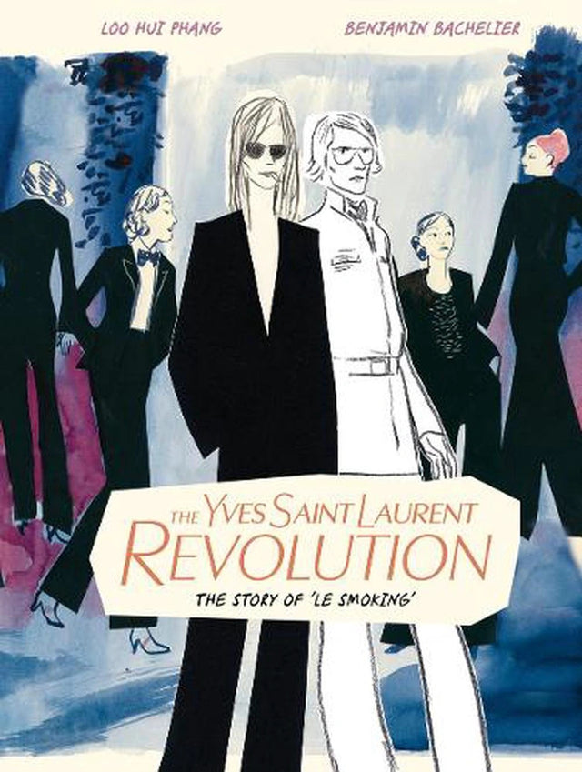The Yves Saint Laurent Revolution: The Story of 'Le Smoking'