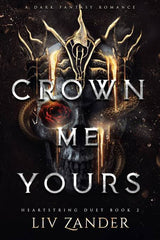 Crown Me Yours (Heartstring Duet #2)