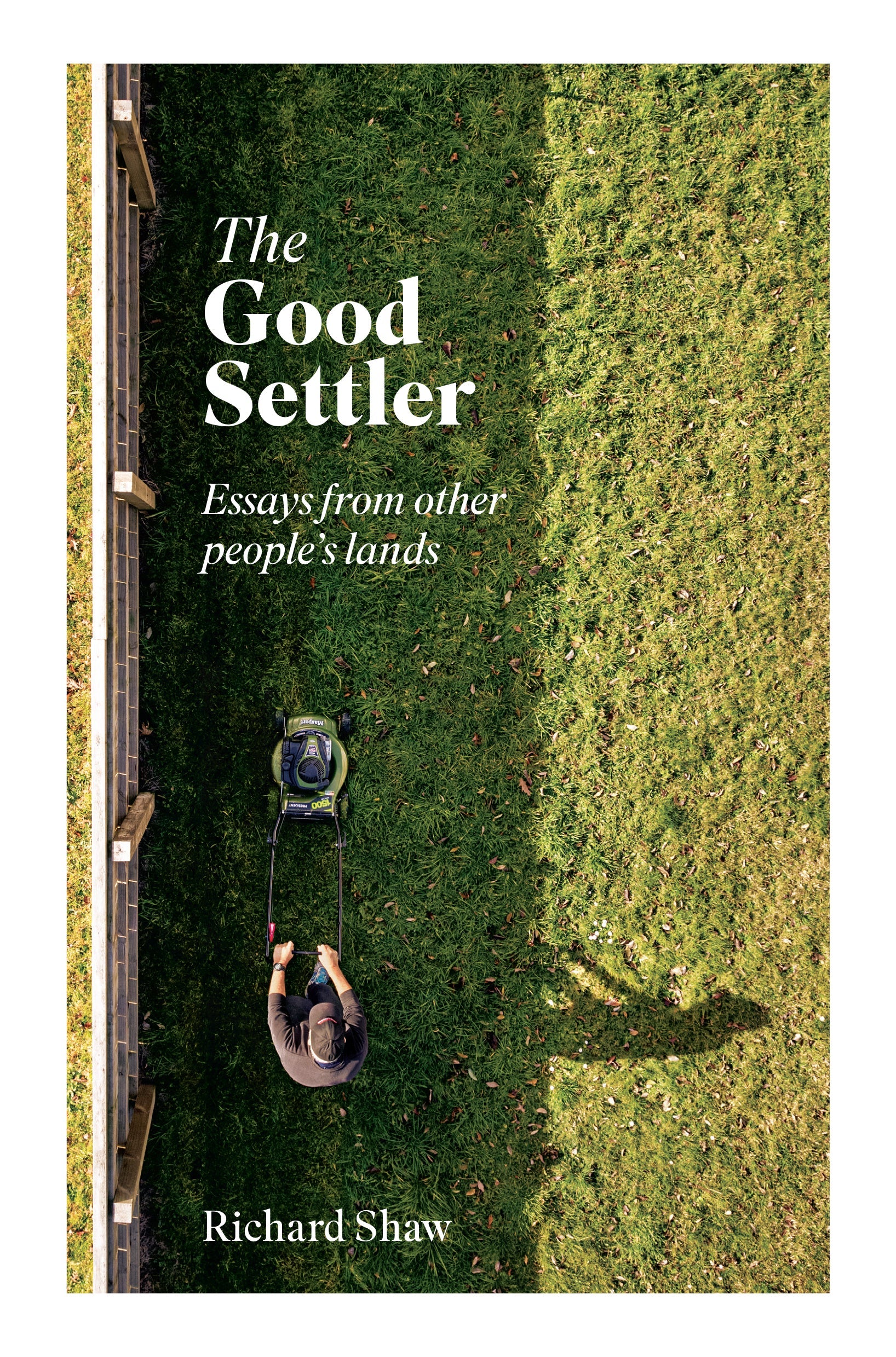 The Good Settler