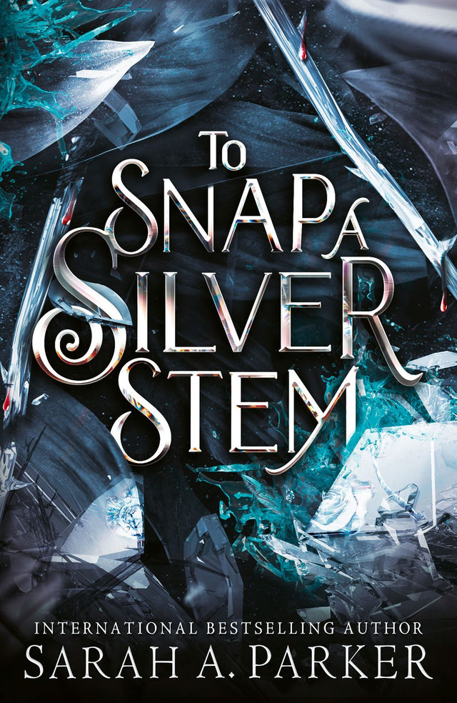 To Snap a Silver Stem